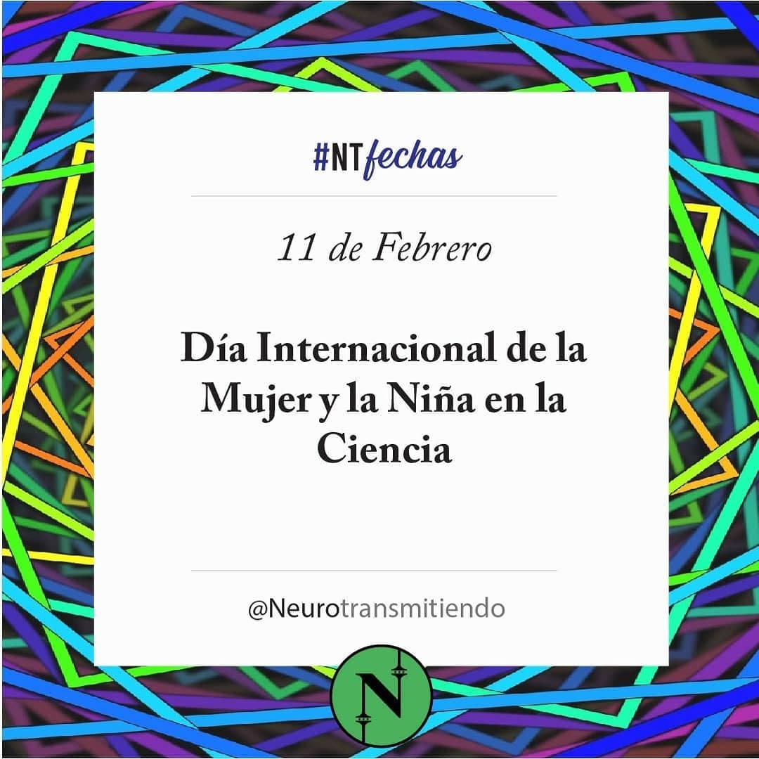 #NTfechas. 📆 Hoy 11 de Febrero es el Día Internacional de la Mujer y la Niña en la Ciencia. Por ello, queremos homenajea
