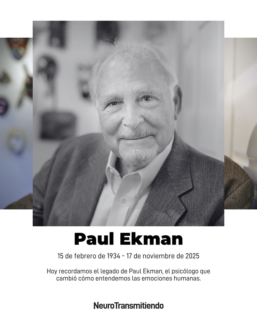 El mundo de la psicología despide a Paul Ekman🕊️